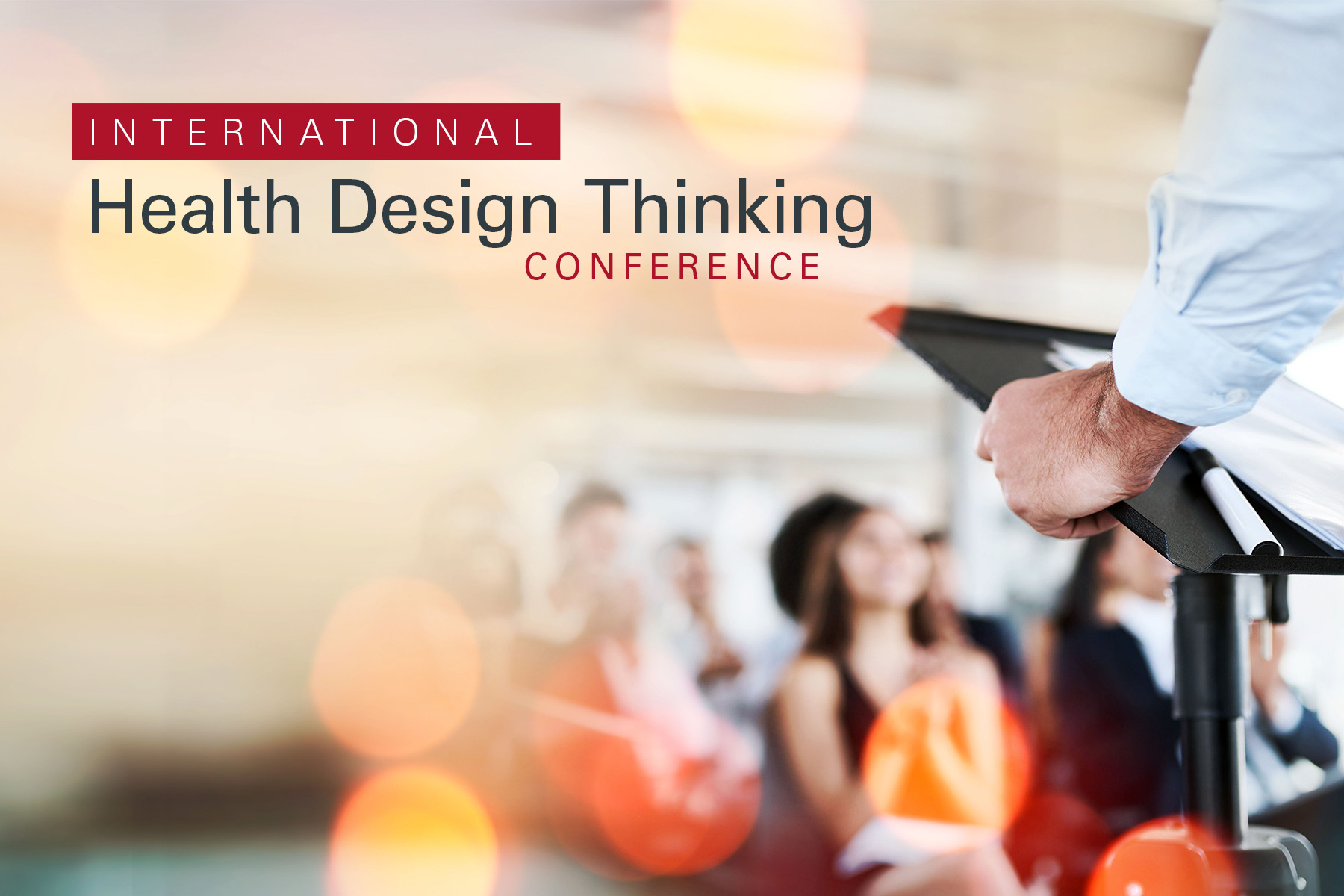 Inaugural International Design Thinking Conference