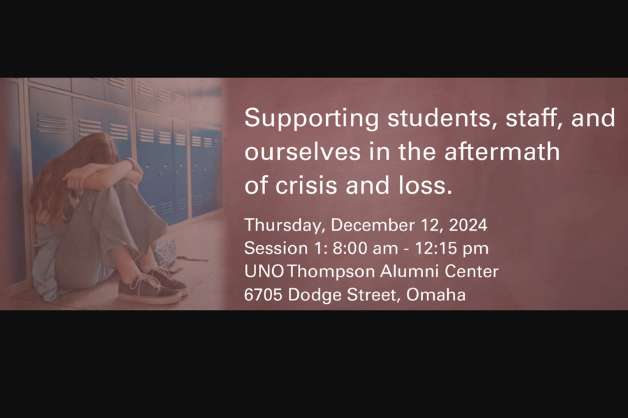 Supporting, Students, Staff, and Ourselves in the Aftermath of Crisis and Loss