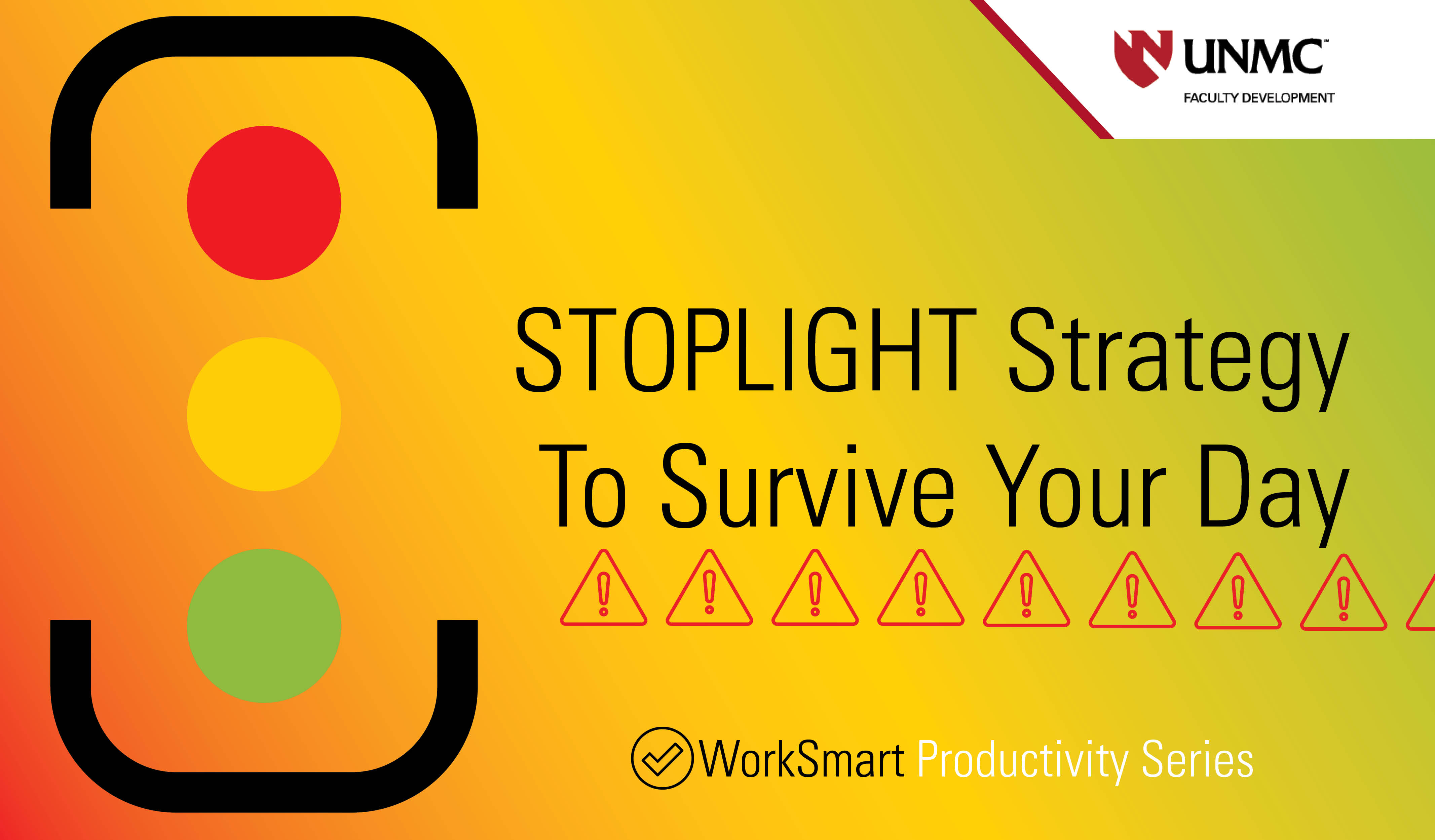 24.11.21_-_stoplight_strategy,_survive_your_day_worksmart.jpg
