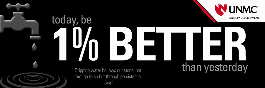 Today, be 1% better than yesterday.