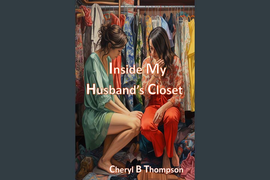 "Inside My Husband&apos;s Closet" details Cheryl Thompson&apos;s&comma; PhD&comma; UNMC College of Nursing faculty emeritus&comma; journey after her husband came out as transgender&period;